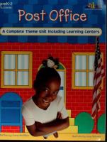 Post office : a complete theme unit including learning centers /