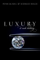 Luxury : a rich history /