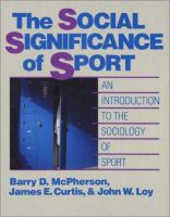 The social significance of sport : an introduction to the sociology of sport /