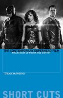The contemporary superhero film : projections of power and identity /