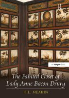 The painted closet of Lady Anne Bacon Drury /