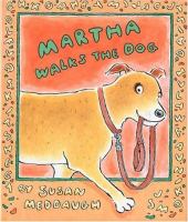 Martha walks the dog /