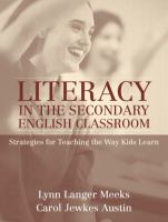 Literacy in the secondary English classroom : strategies for teaching the way kids learn /