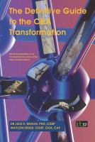 The definitive guide to the C & A transformation : the first publication of a comprehensive view Of the C & A transformation /