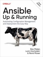 Ansible up & running : automating configuration management and deployment the easy way /
