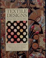 Textile designs : two hundred years of European and American patterns for printed fabrics organized by motif, style, color, layout, and period /