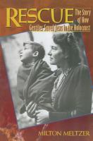 Rescue : the story of how gentiles saved Jews in the Holocaust /