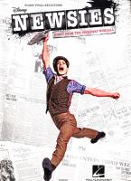 Newsies : music from the Broadway musical : piano/vocal selections /
