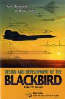 From Archangel to Senior crown : design and development of the Blackbird /