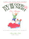 You be good & I'll be night : jump-on-the-bed poems /