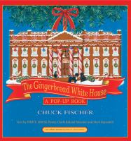 Gingerbread White House : a pop-up book /