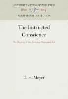 The instructed conscience; the shaping of the American national ethic,