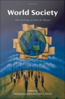 World society : the writings of John W. Meyer /