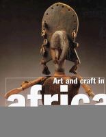 Art and craft in Africa : everyday life, ritual, court art /