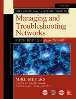 Mike Meyers' CompTIA network+ guide to managing and troubleshooting networks : (exam N10-007) /