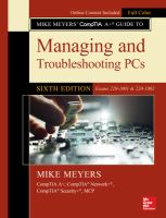 Mike Meyers' CompTIA A+ guide to managing and troubleshooting PCs (exams 220-1001 & 220-1002) /