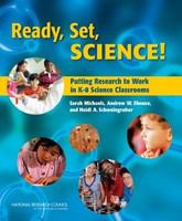 Ready, set, science! : putting research to work in K-8 science classrooms /