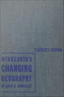 Teacher's guide for Minnesota's changing geography by John R. Borchert /