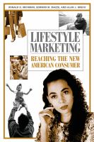 Lifestyle marketing reaching the new American consumer /