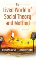 The lived world of social theory and method /