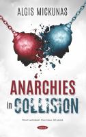 Anarchies in collision /