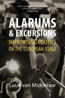 Alarums & excursions : improvising politics on the European stage /