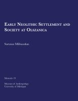 Early Neolithic settlement and society at Olszanica /