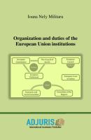 Organization and duties of the European Union institutions.