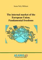 The Internal Market of the European Union : Fundamental Freedoms