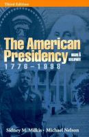 The American presidency : origins and development, 1776-1998 /