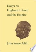 Essays on England, Ireland, and the Empire /