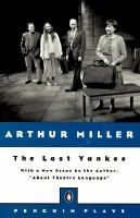 The last Yankee : with a new essay about theatre language /