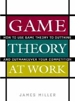 Game theory at work how to use game theory to outthink and outmaneuver your competition /