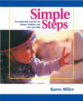 Simple steps : developmental activities for infants, toddlers, and two-year olds /