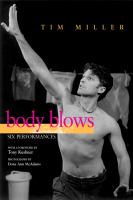 Body blows : six performances /