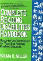 Complete reading disabilities handbook : ready-to-use techniques for teaching reading disabled students /