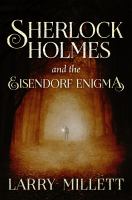 Sherlock Holmes and the Eisendorf enigma /