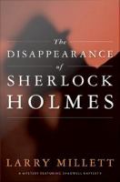 The Disappearance of Sherlock Holmes.