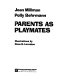 Parents as playmates /