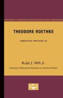 Theodore Roethke.