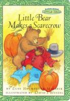 Little Bear makes a scarecrow /