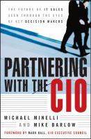 Partnering with the CIO : the future of IT sales seen through the eyes of key decision makers /