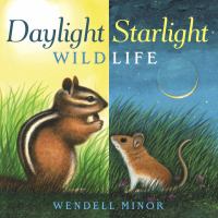 Daylight starlight wildlife /
