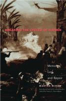 Breaking the cycles of hatred : memory, law, and repair /