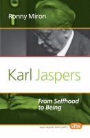 Karl Jaspers : From Selfhood to Being.
