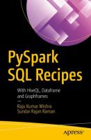 PySpark SQL Recipes : with HiveQL, Dataframe and Graphframes /