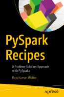 PySpark recipes : a problem-solution approach with PySpark2 /
