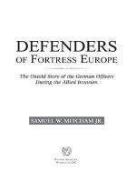Defenders of fortress Europe : the untold story of the German officers during the Allied invasion /