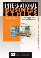 A short course in international business ethics : combining ethics and profits in global business /