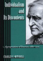 Individualism and its discontents : appropriations of Emerson, 1880-1950 /